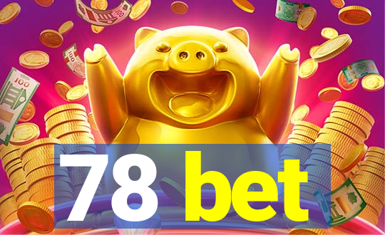 78 bet